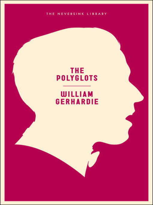 Title details for The Polyglots by William Gerhardie - Available